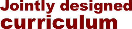 Jointly designed curriculum