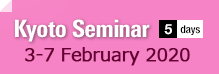 Kyoto Seminar (10-14 February 2014)