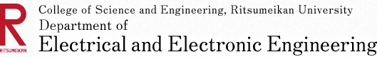 Department of Electric and Electronic Engineering College of Science and Engineering, Ritsumeikan University
