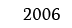 2006
