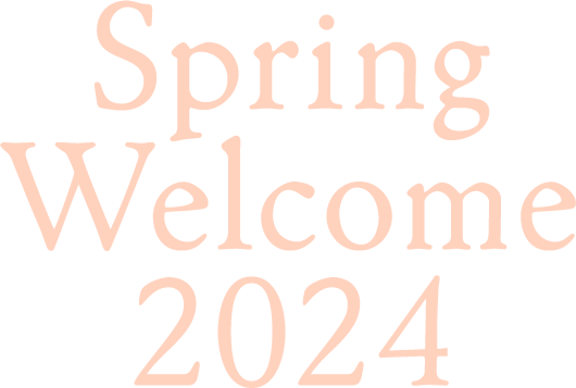 Spring Welcome 2024