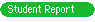 Student Report