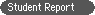Student Report