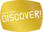 2010年7月のオープニング・ムービー「DISCOVER!」