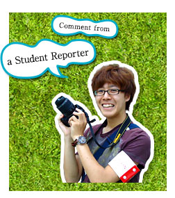 Comment from Kai Yamauchi (Student Reporter)
