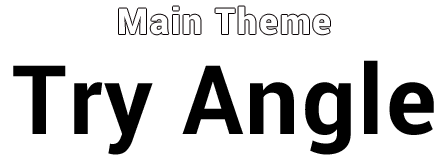 Main Theme - Try Angle