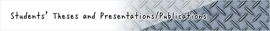 Students' Theses and Presentations/Publications