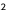 2